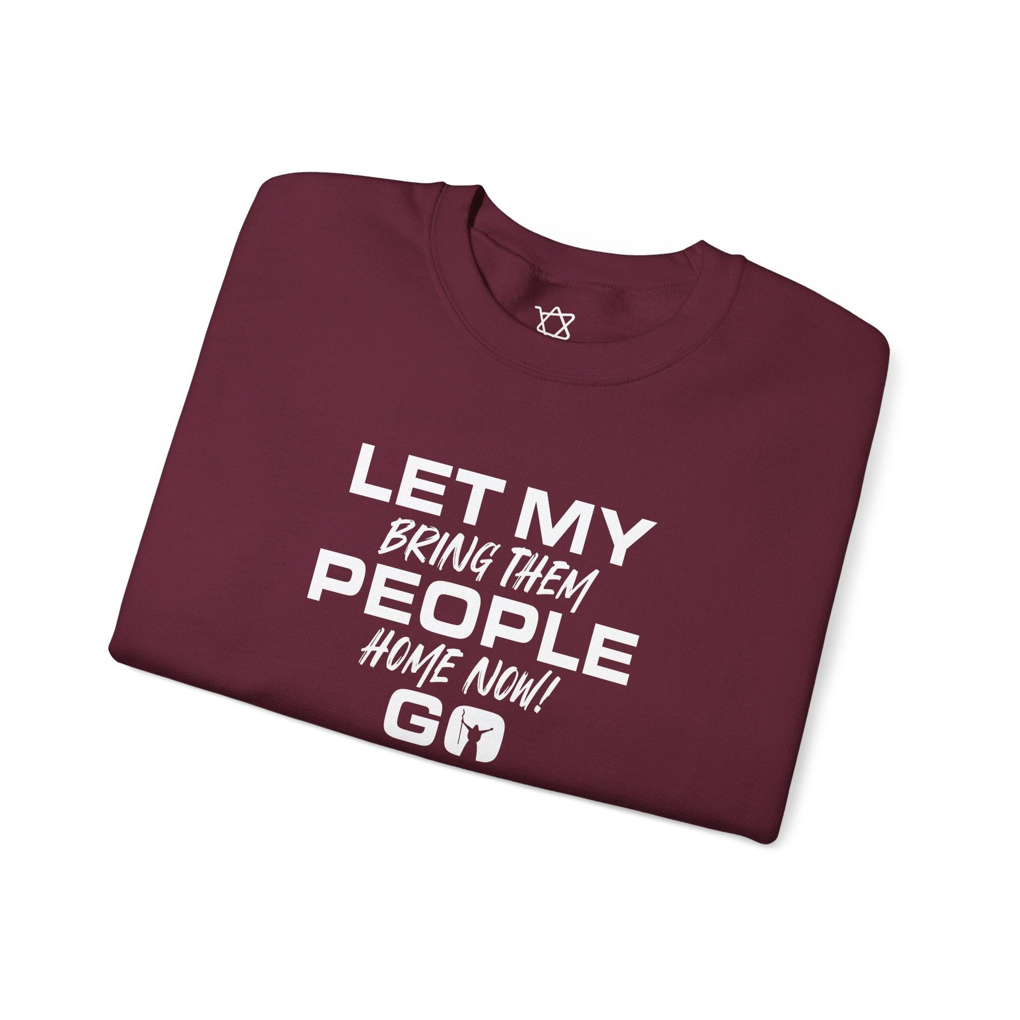 Let My People Go Sweatshirt - Shop Israel