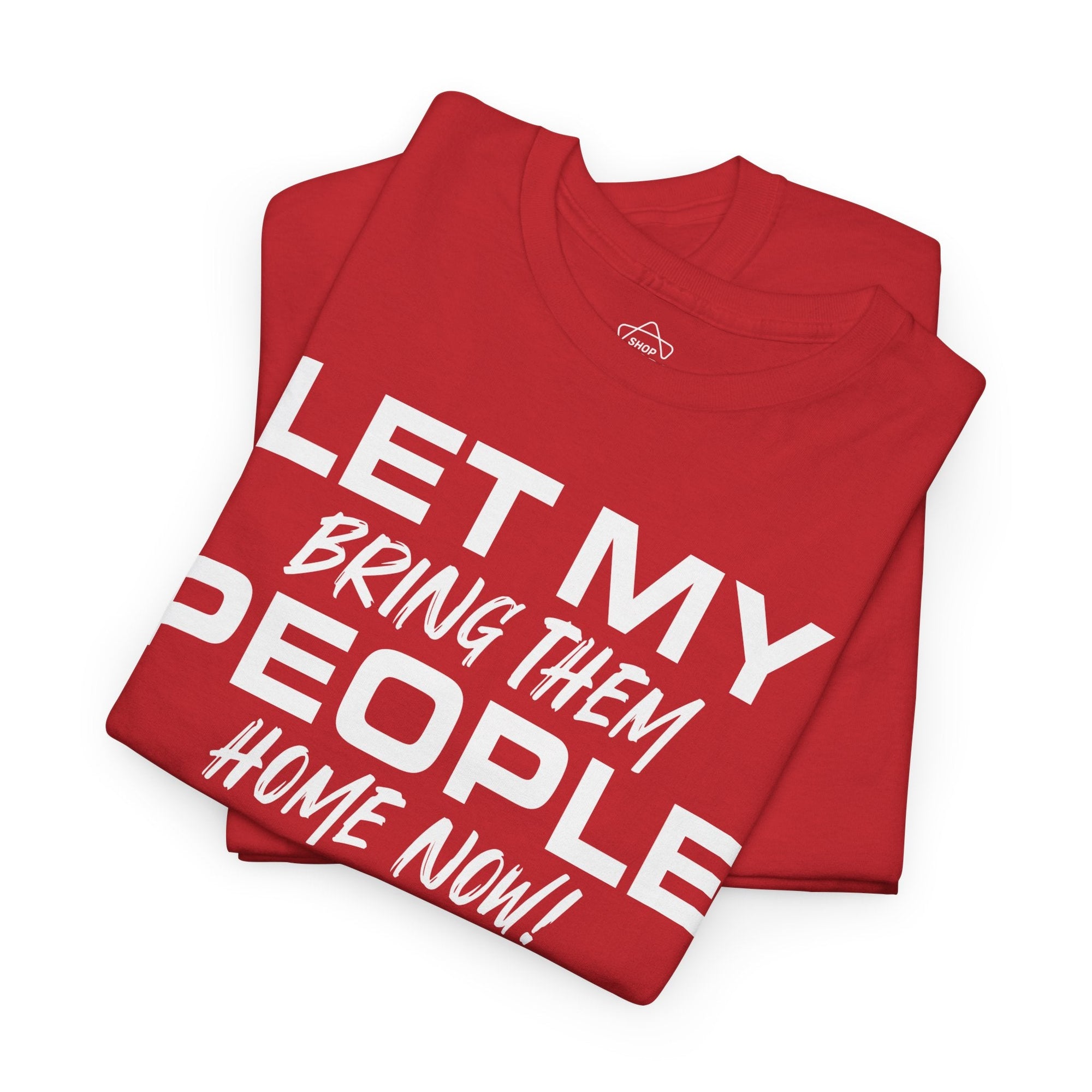 Let My People Go T-Shirt - Shop Israel