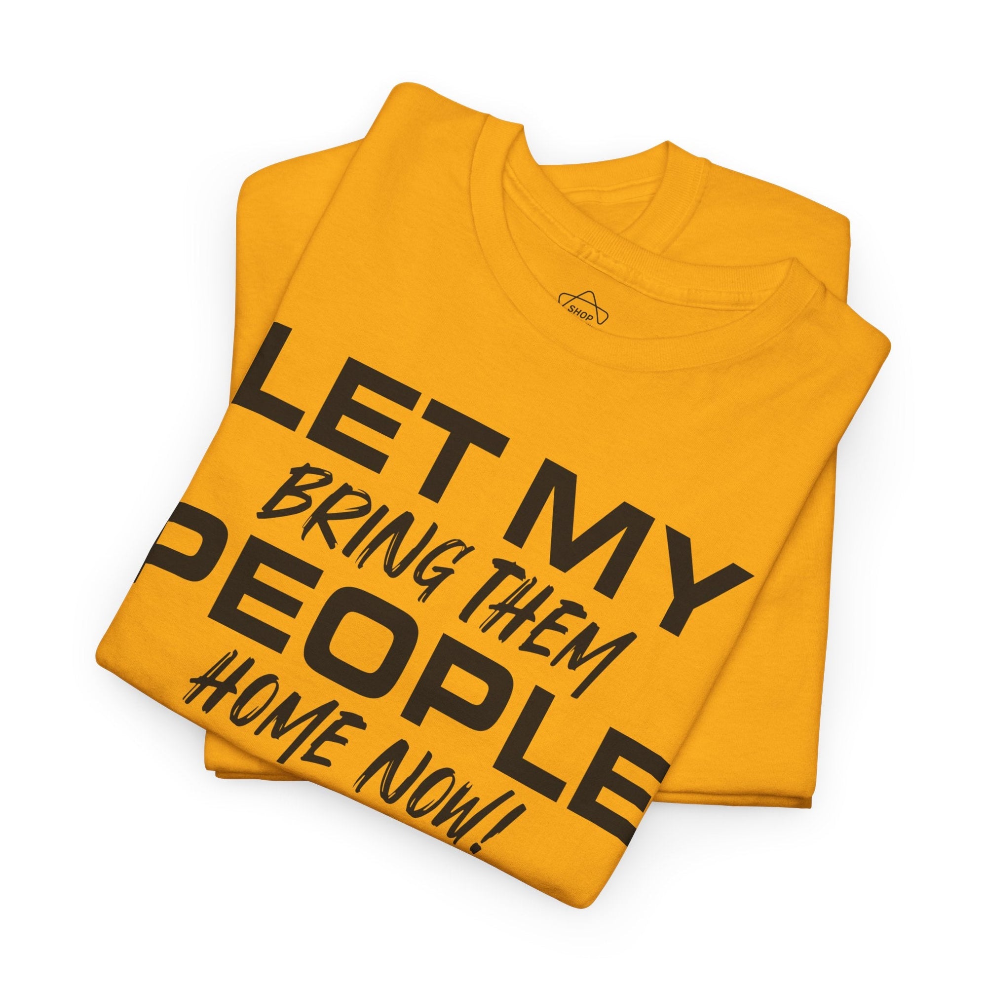 Let My People Go T-Shirt - Shop Israel