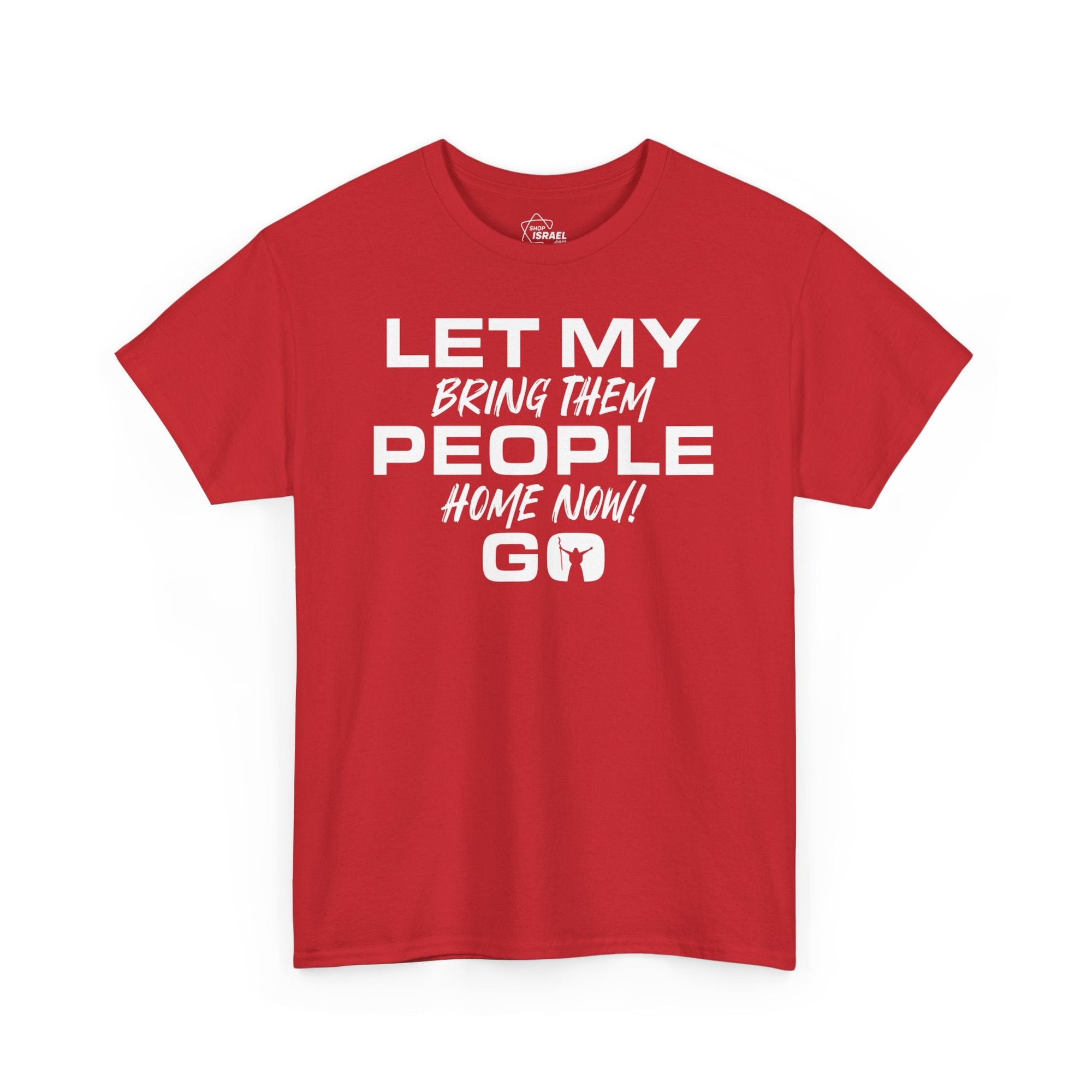 Let My People Go T-Shirt - Shop Israel