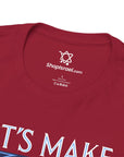 Let's Make Some Noise T-Shirt - Shop Israel