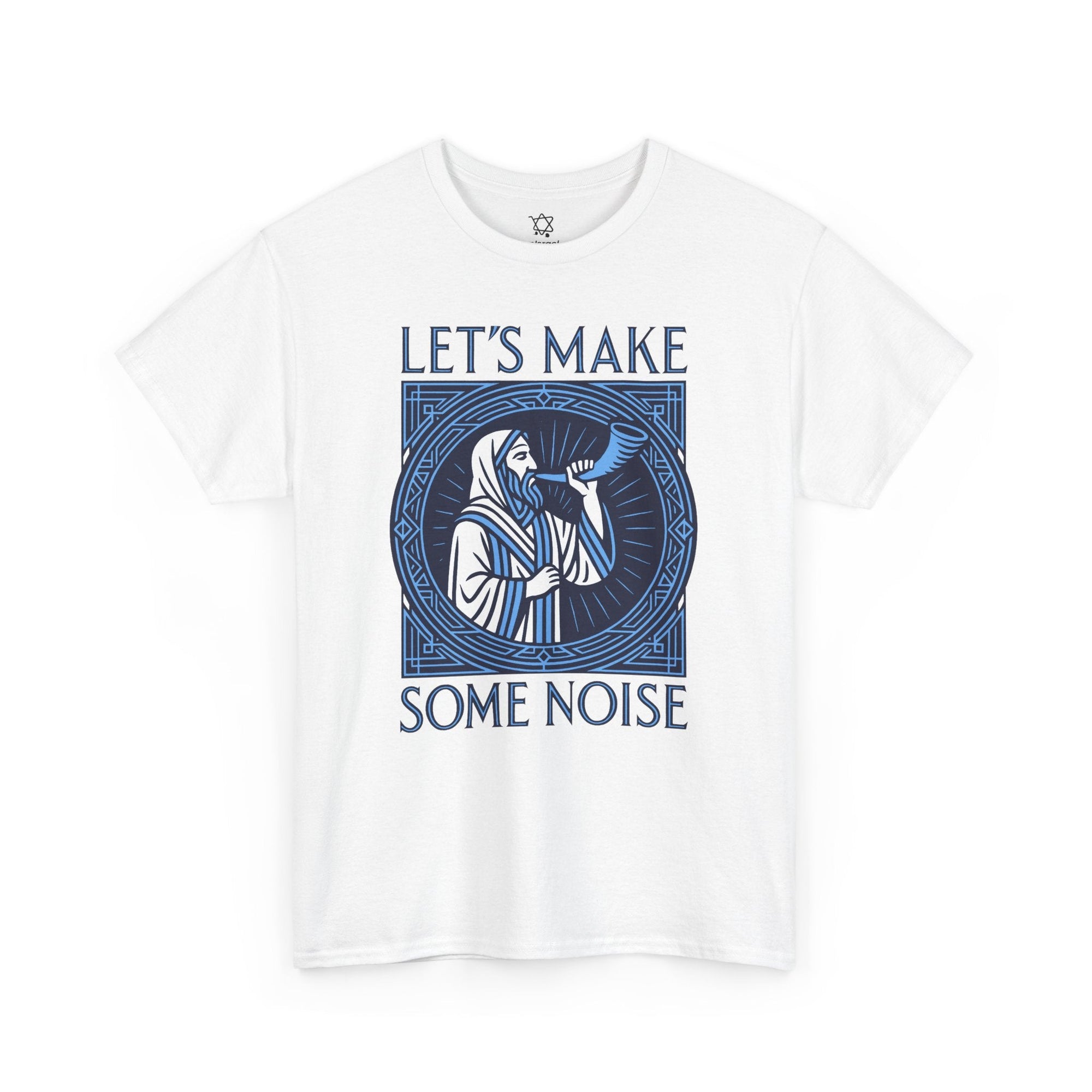 Let's Make Some Noise T-Shirt - Shop Israel