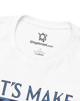 Let's Make Some Noise T-Shirt - Shop Israel