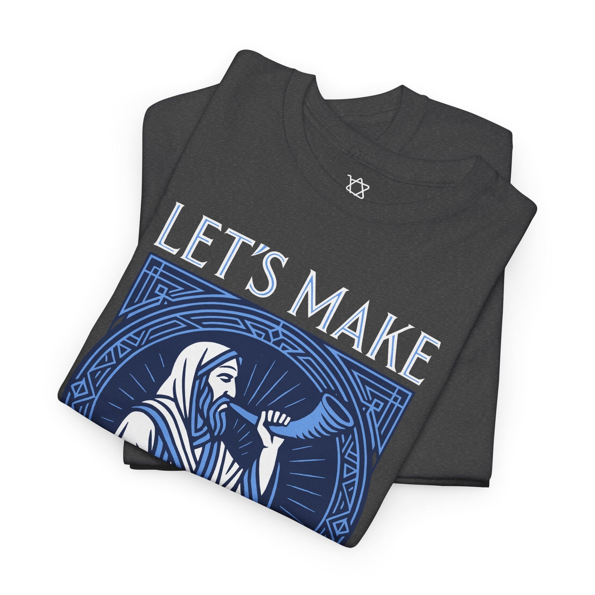 Let&#39;s Make Some Noise T-Shirt - Shop Israel
