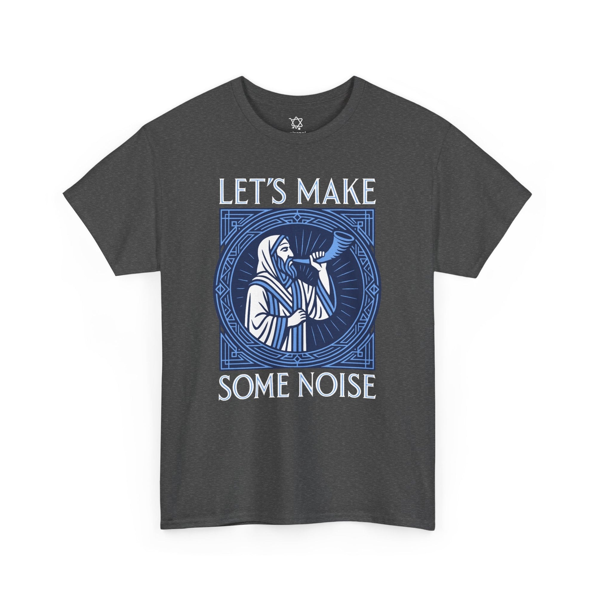 Let's Make Some Noise T-Shirt - Shop Israel