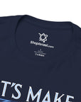 Let's Make Some Noise T-Shirt - Shop Israel