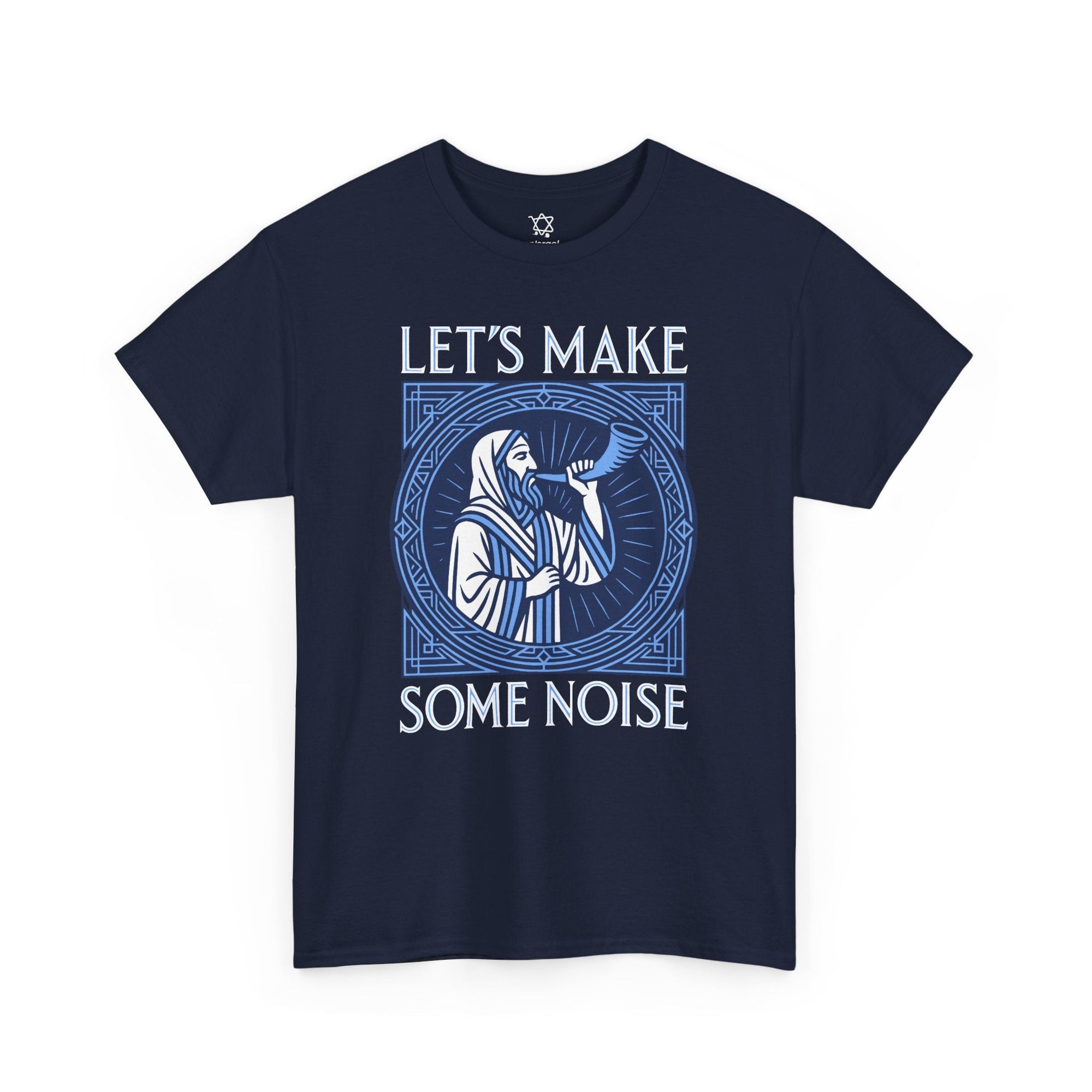 Let's Make Some Noise T-Shirt - Shop Israel