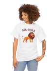 Ma - Roar T-Shirt - Shop Israel