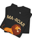 Ma - Roar T-Shirt - Shop Israel