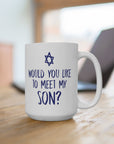 Meet My Son Ceramic Mug - Shop Israel