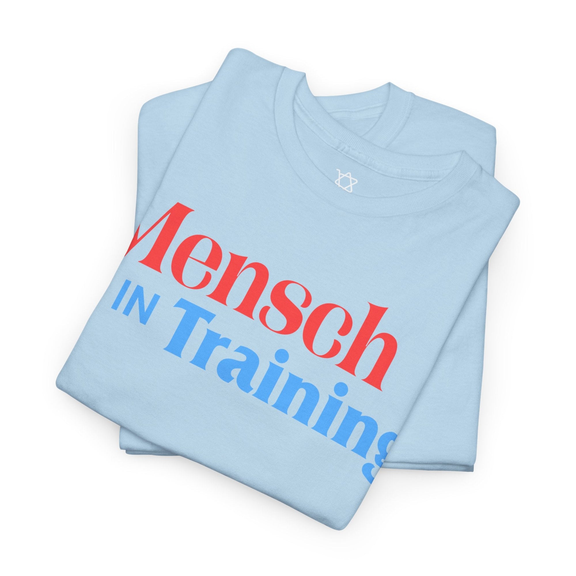 Mensch In Training T-Shirt - Shop Israel
