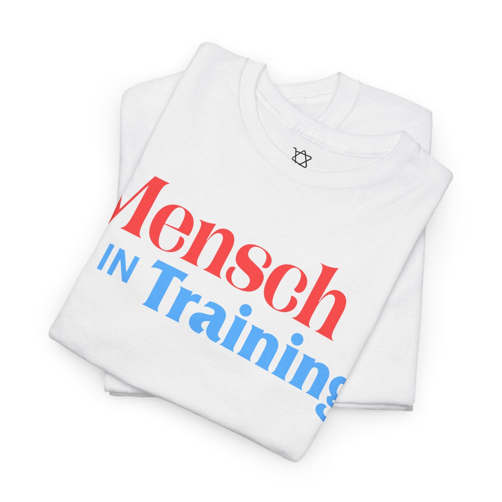 Mensch In Training T-Shirt - Shop Israel