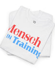 Mensch In Training T-Shirt - Shop Israel