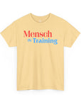Mensch In Training T-Shirt - Shop Israel