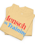 Mensch In Training T-Shirt - Shop Israel