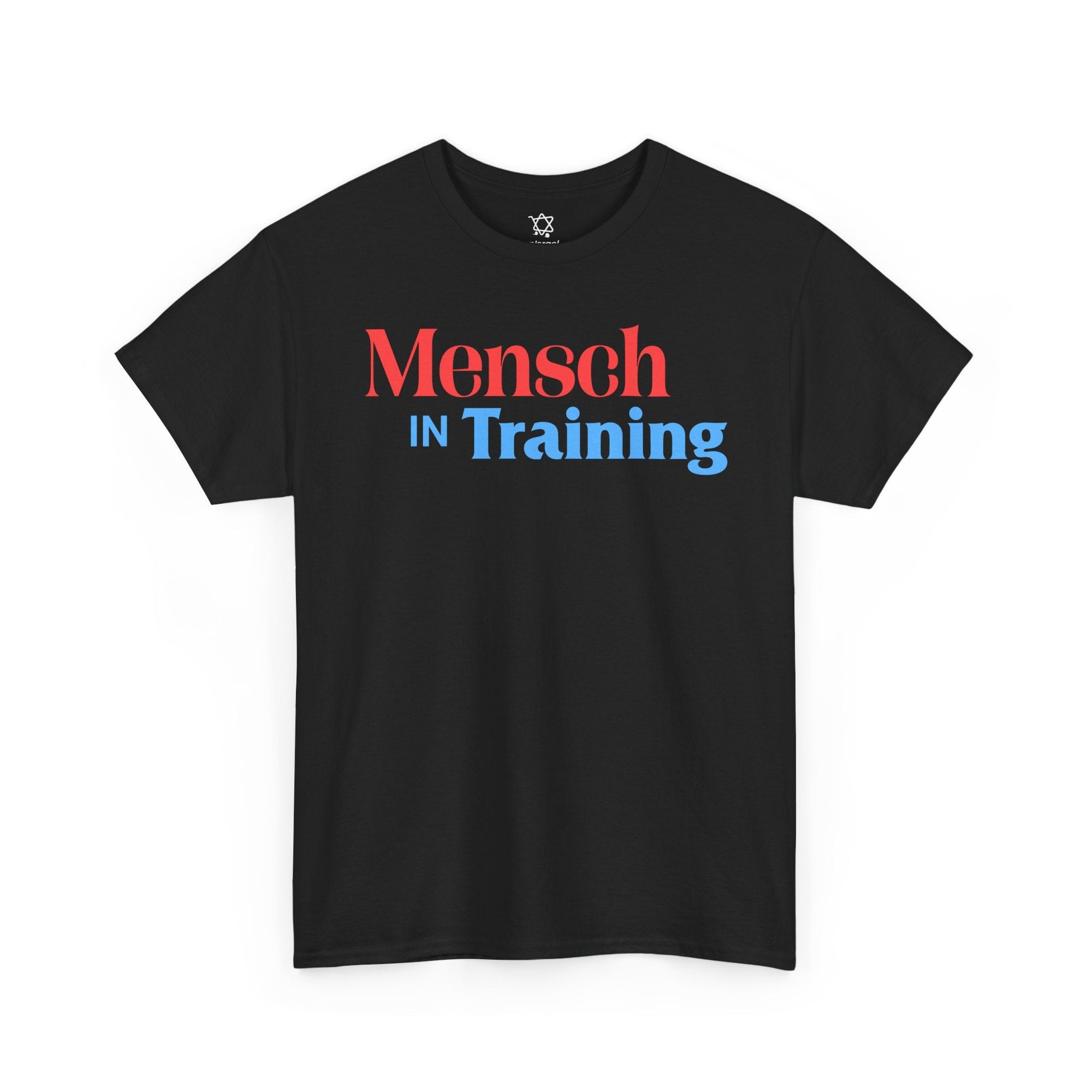 Mensch In Training T-Shirt - Shop Israel