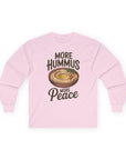 More Hummus More Peace Long Sleeve T-Shirt - Shop Israel
