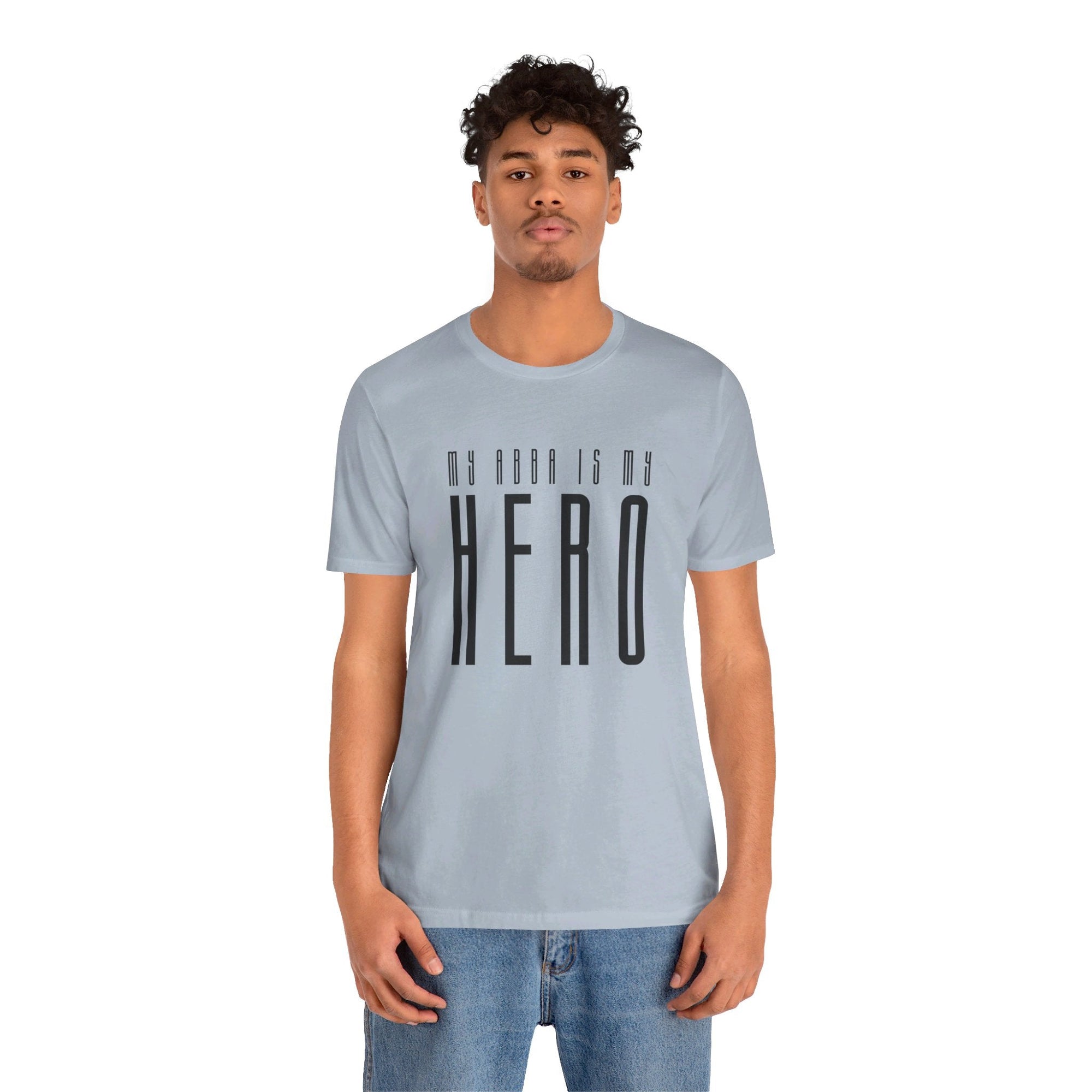 My Abba Is My Hero T - Shirt - Shop Israel