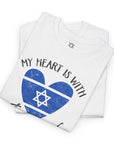 My Heart is with Israel T-Shirt - Shop Israel