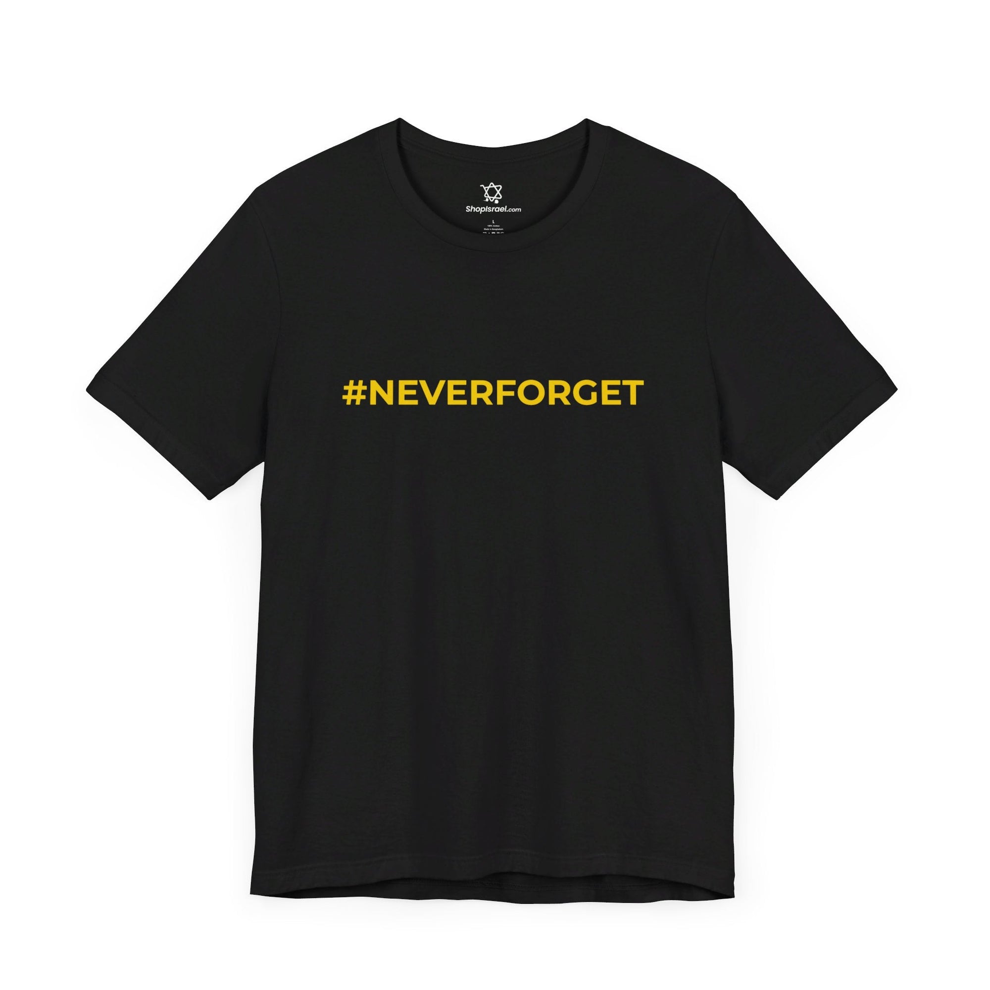 Never Forget T - shirt - Shop Israel