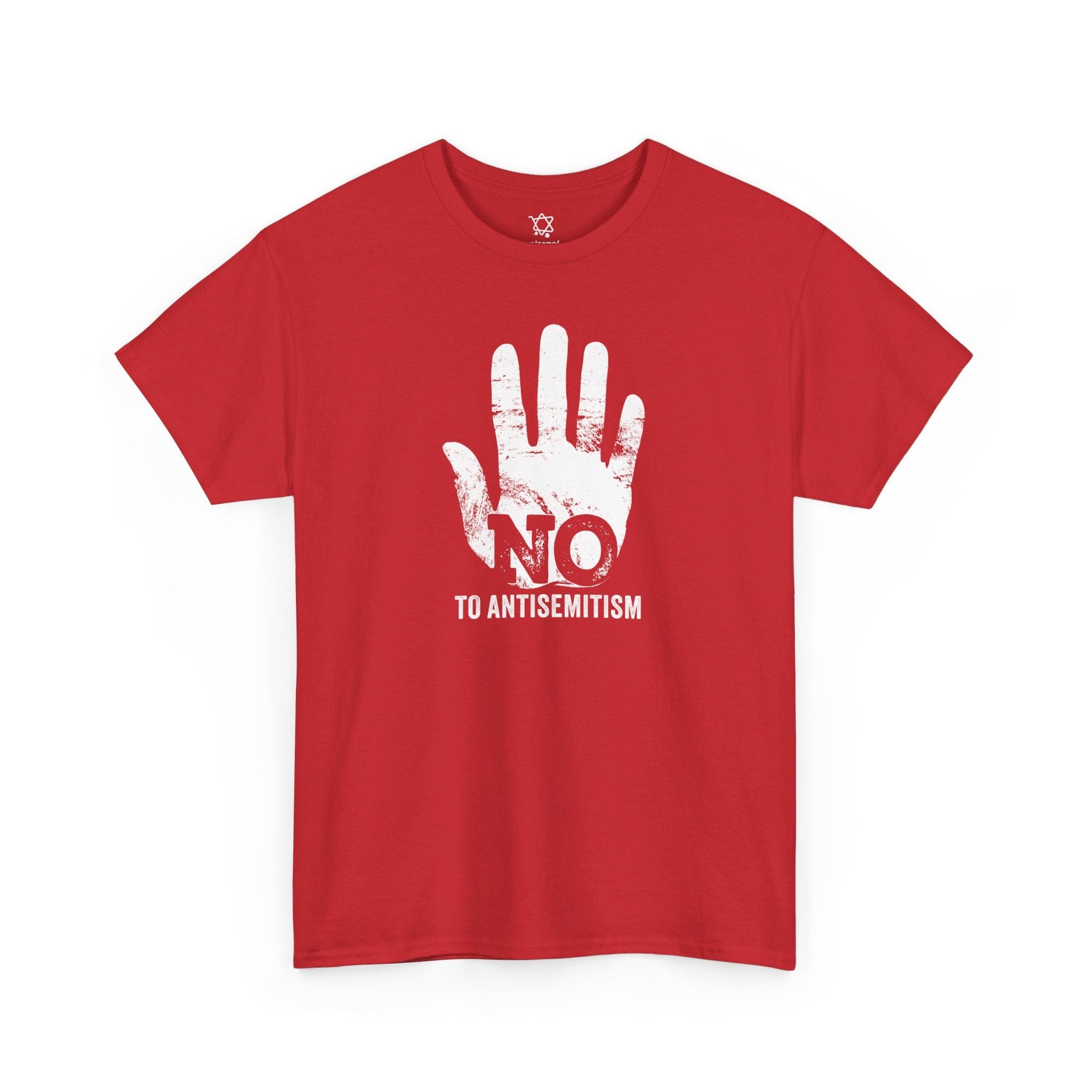 No to Anti - Semitism T - Shirt - Shop Israel