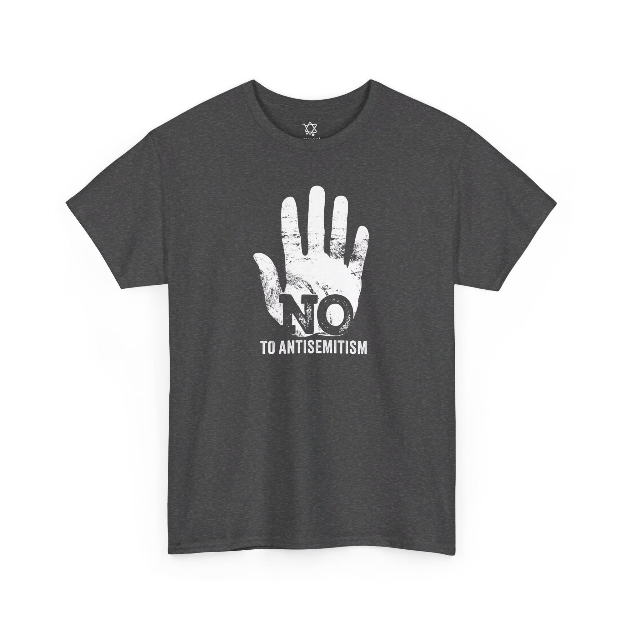 No to Anti - Semitism T - Shirt - Shop Israel