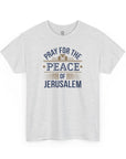 Pray For Jerusalem T-Shirt - Shop Israel