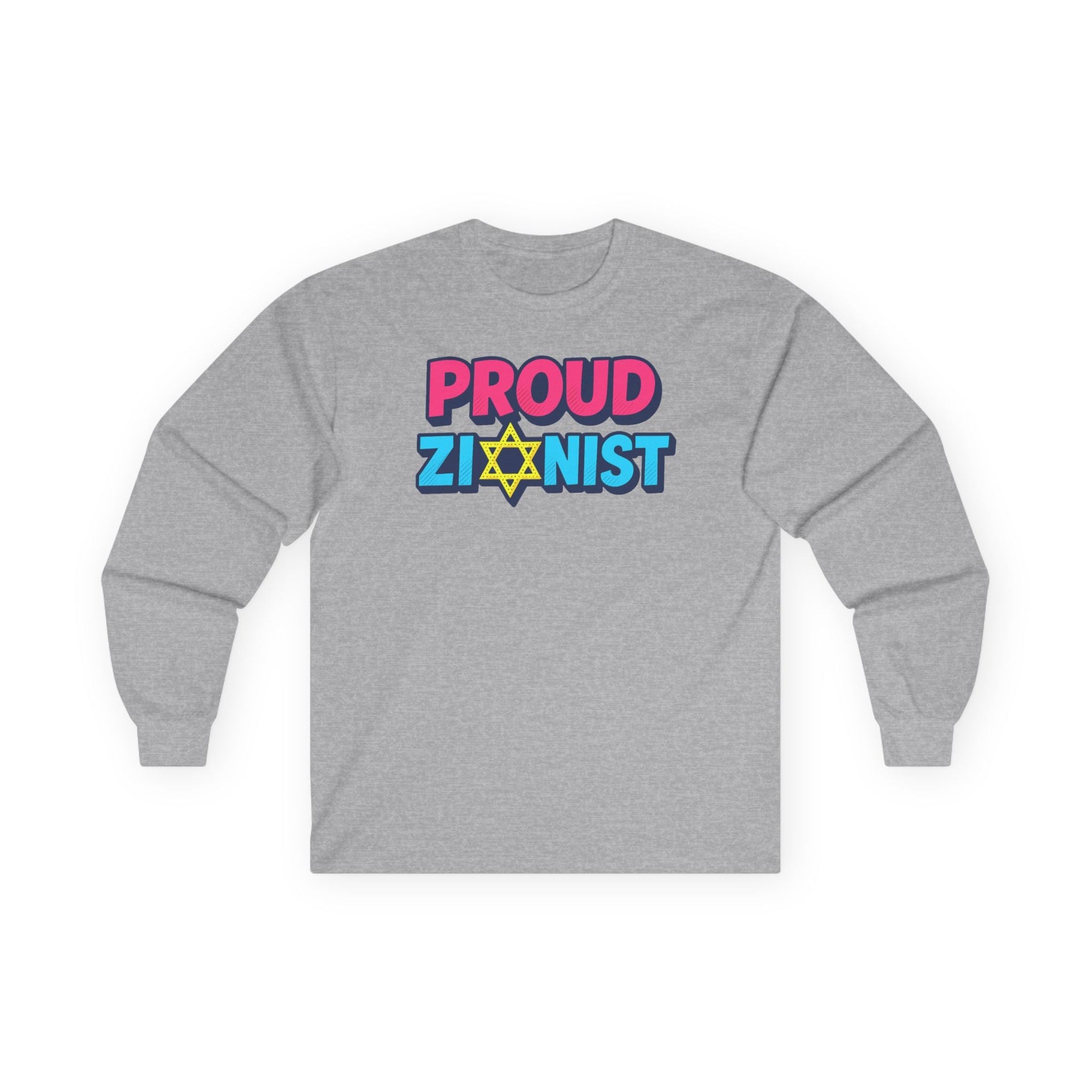 Proud Zionist Long Sleeve T-Shirt - Shop Israel