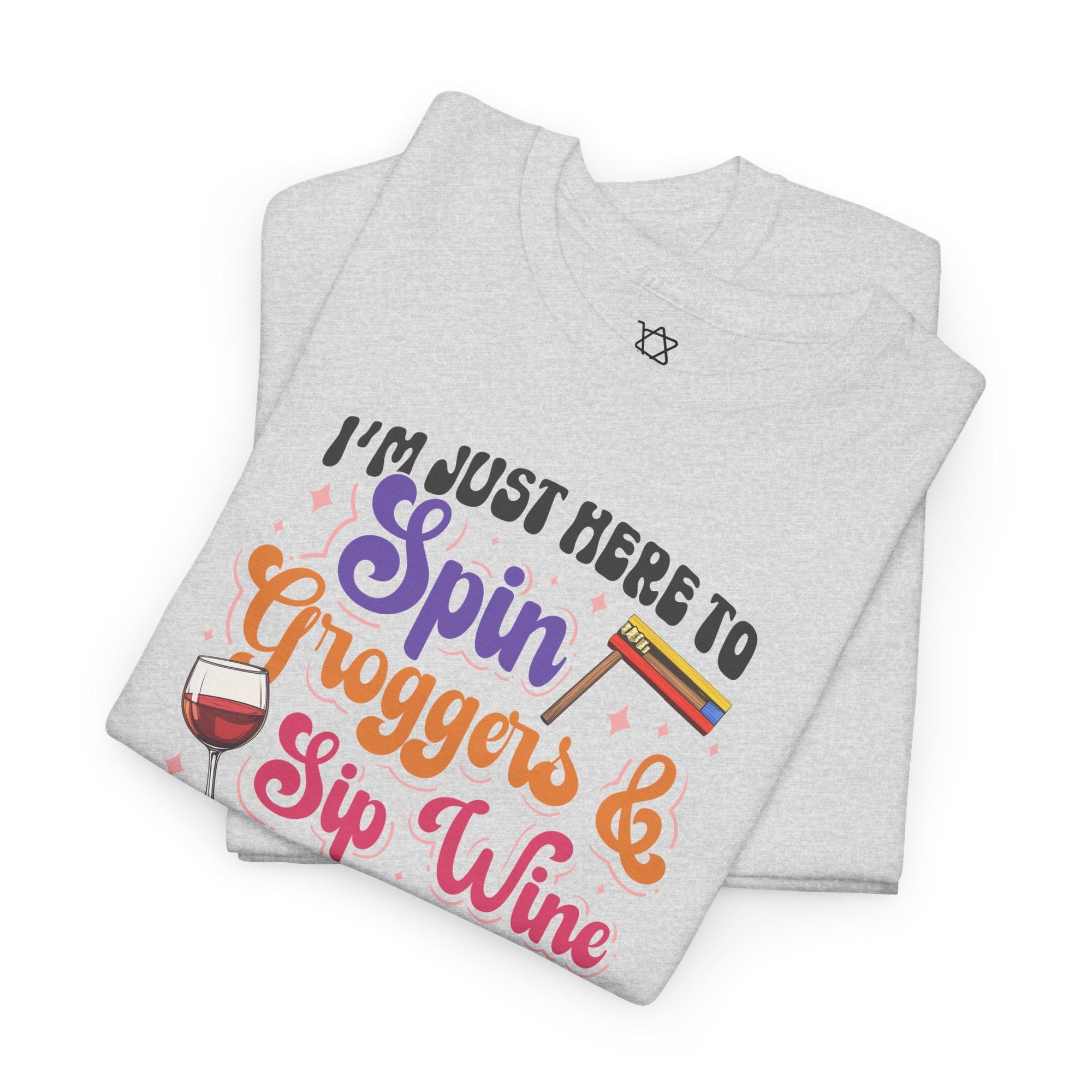 Purim Spin Groggers Sip Wine T-Shirt - Shop Israel