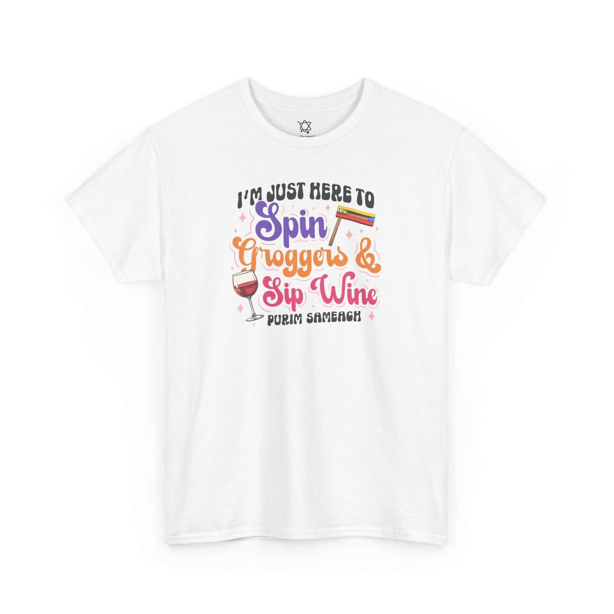 Purim Spin Groggers Sip Wine T-Shirt - Shop Israel