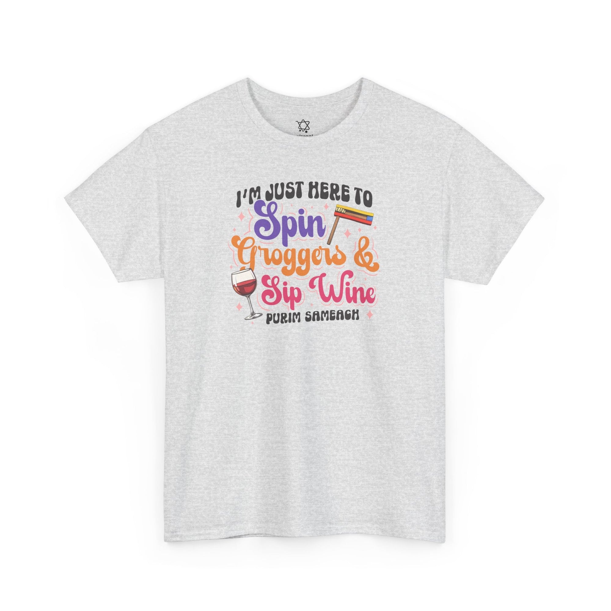 Purim Spin Groggers Sip Wine T-Shirt - Shop Israel