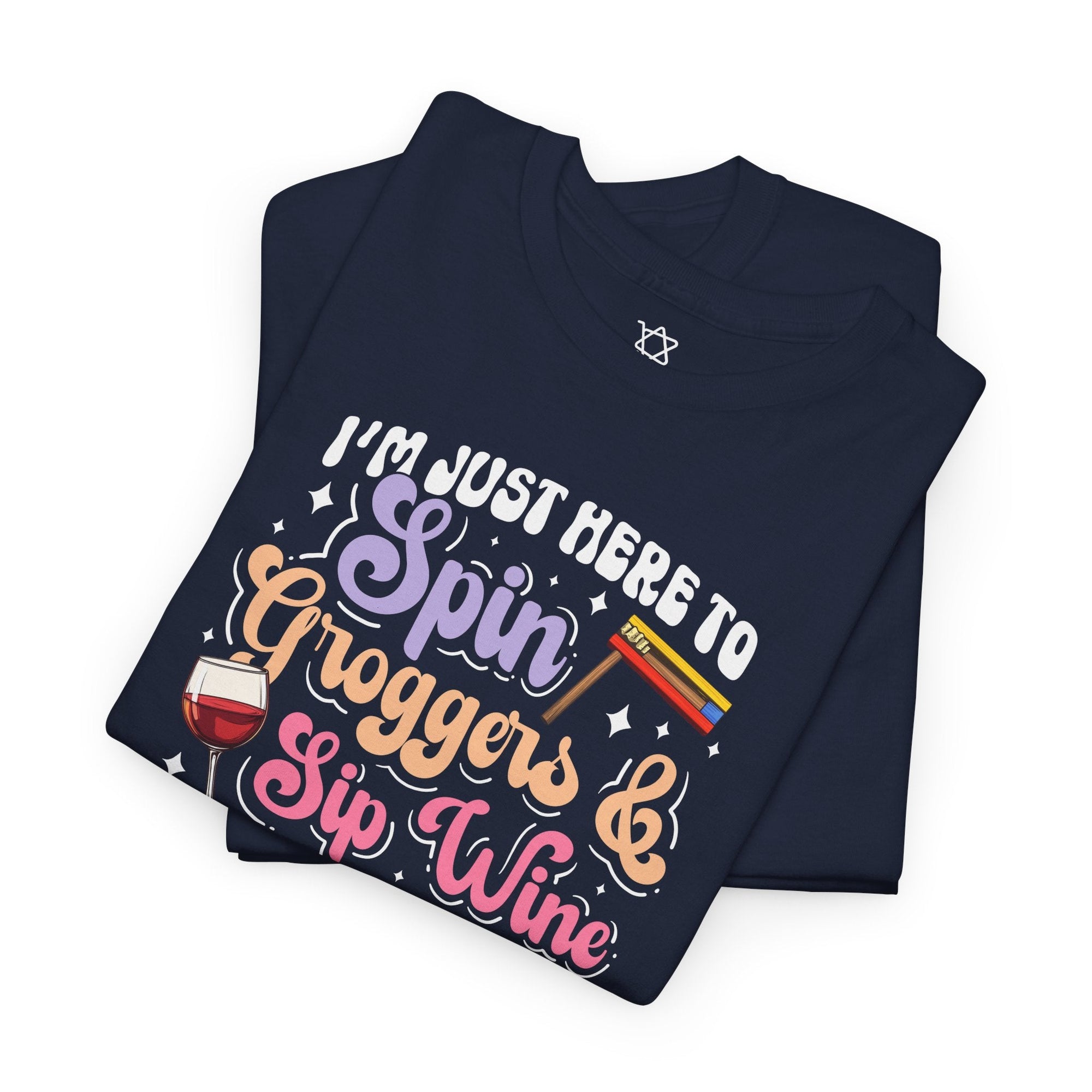 Purim Spin Groggers Sip Wine T-Shirt - Shop Israel