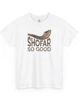 Shofar So Good T-Shirt - Shop Israel