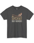 Shofar So Good T-Shirt - Shop Israel