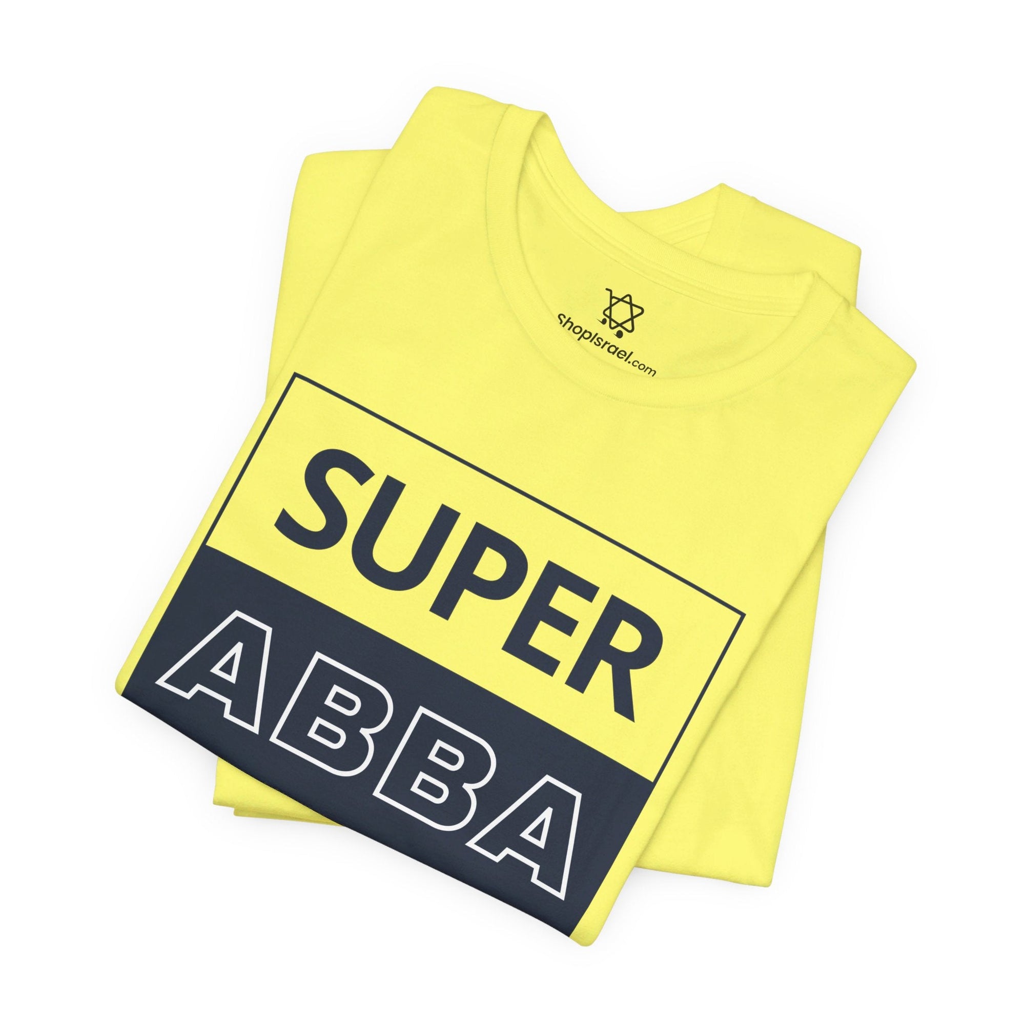 Super Abba T - Shirt - Shop Israel