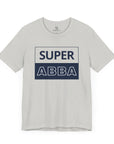 Super Abba T - Shirt - Shop Israel