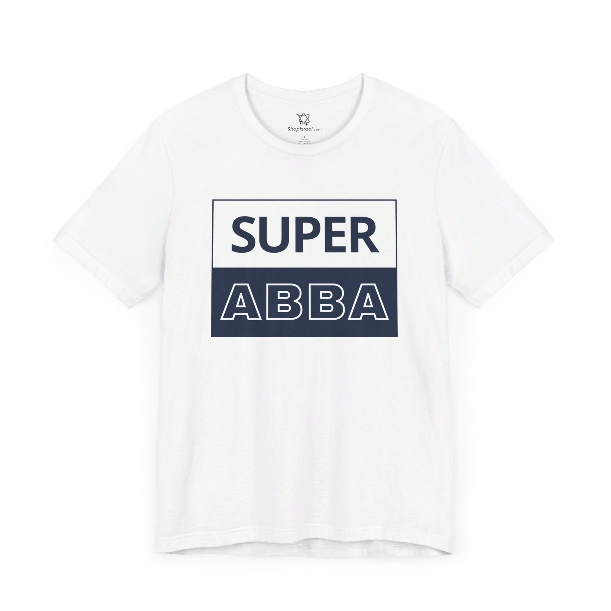 Super Abba T - Shirt - Shop Israel