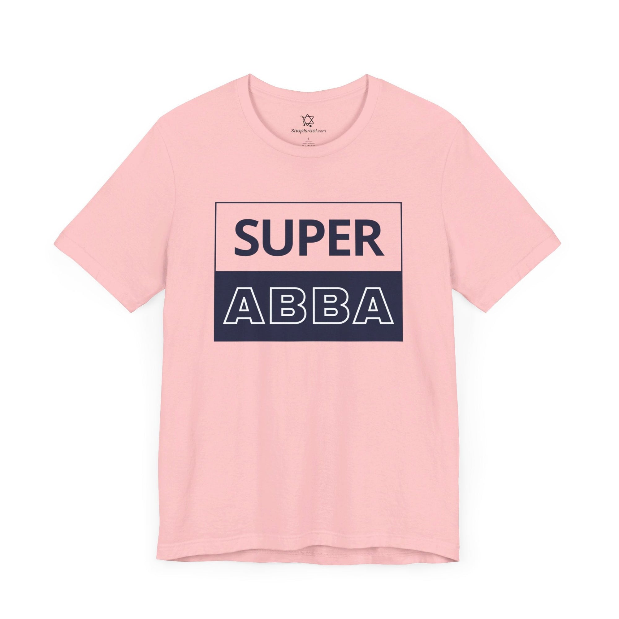 Super Abba T - Shirt - Shop Israel