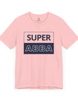 Super Abba T - Shirt - Shop Israel