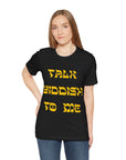 Talk Yiddish to Me T - shirt - Shop Israel