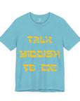 Talk Yiddish to Me T - shirt - Shop Israel