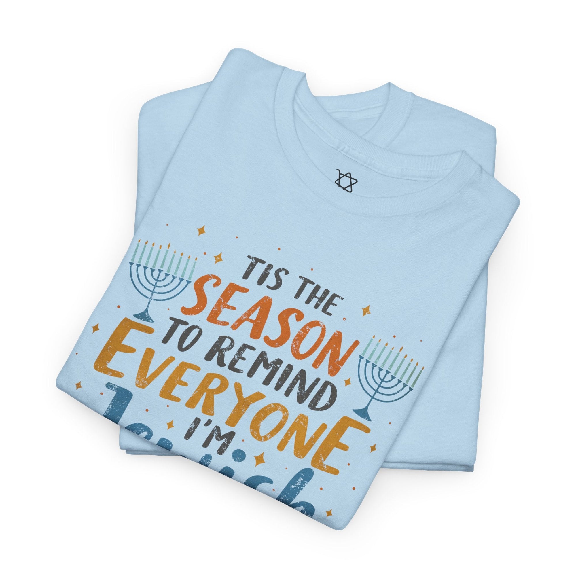 Tis The Season Hanukkah T-Shirt - Shop Israel