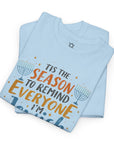 Tis The Season Hanukkah T-Shirt - Shop Israel