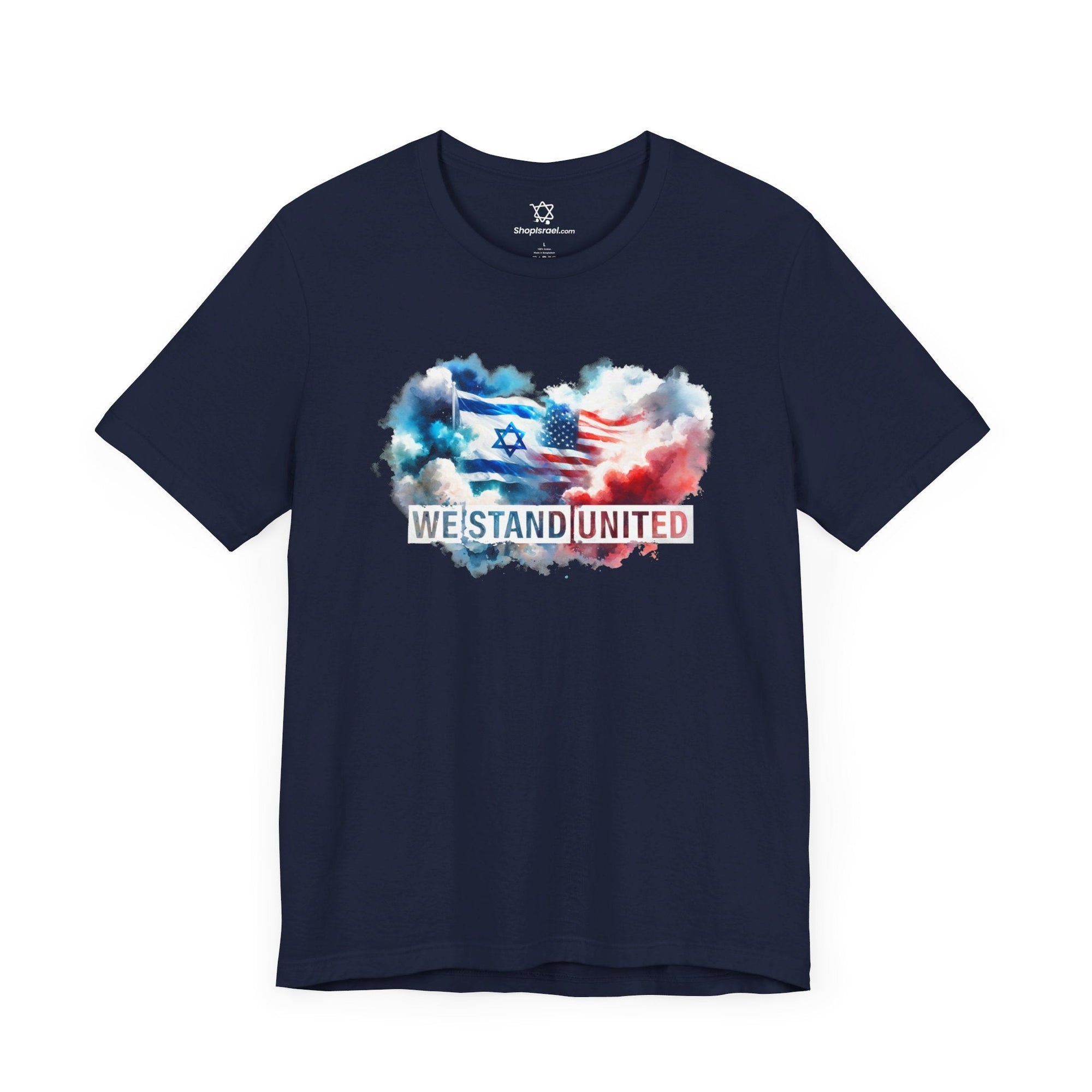 We Stand United T - Shirt - Shop Israel