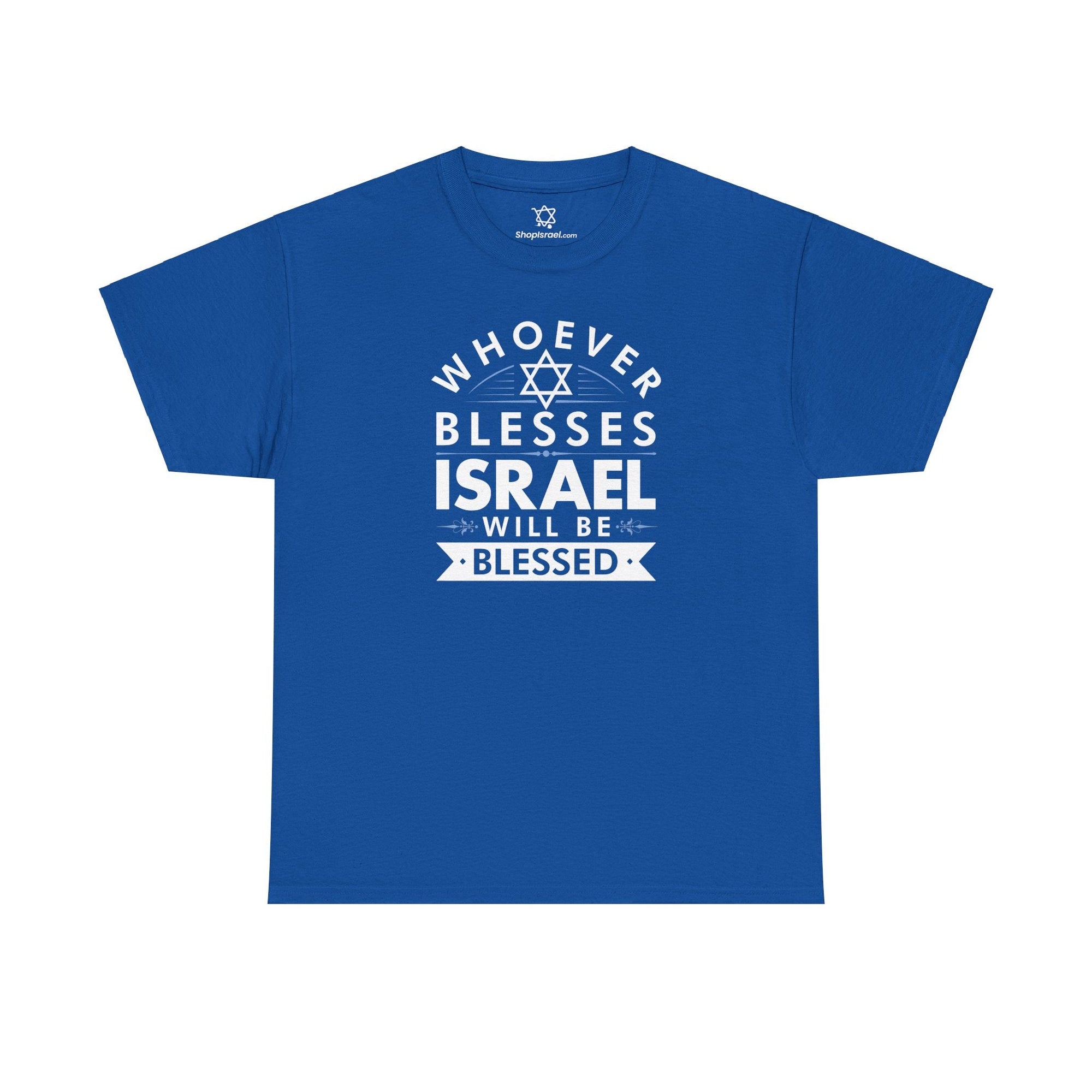 Whoever Blesses Israel T-Shirt - Shop Israel