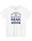 Whoever Blesses Israel T-Shirt - Shop Israel