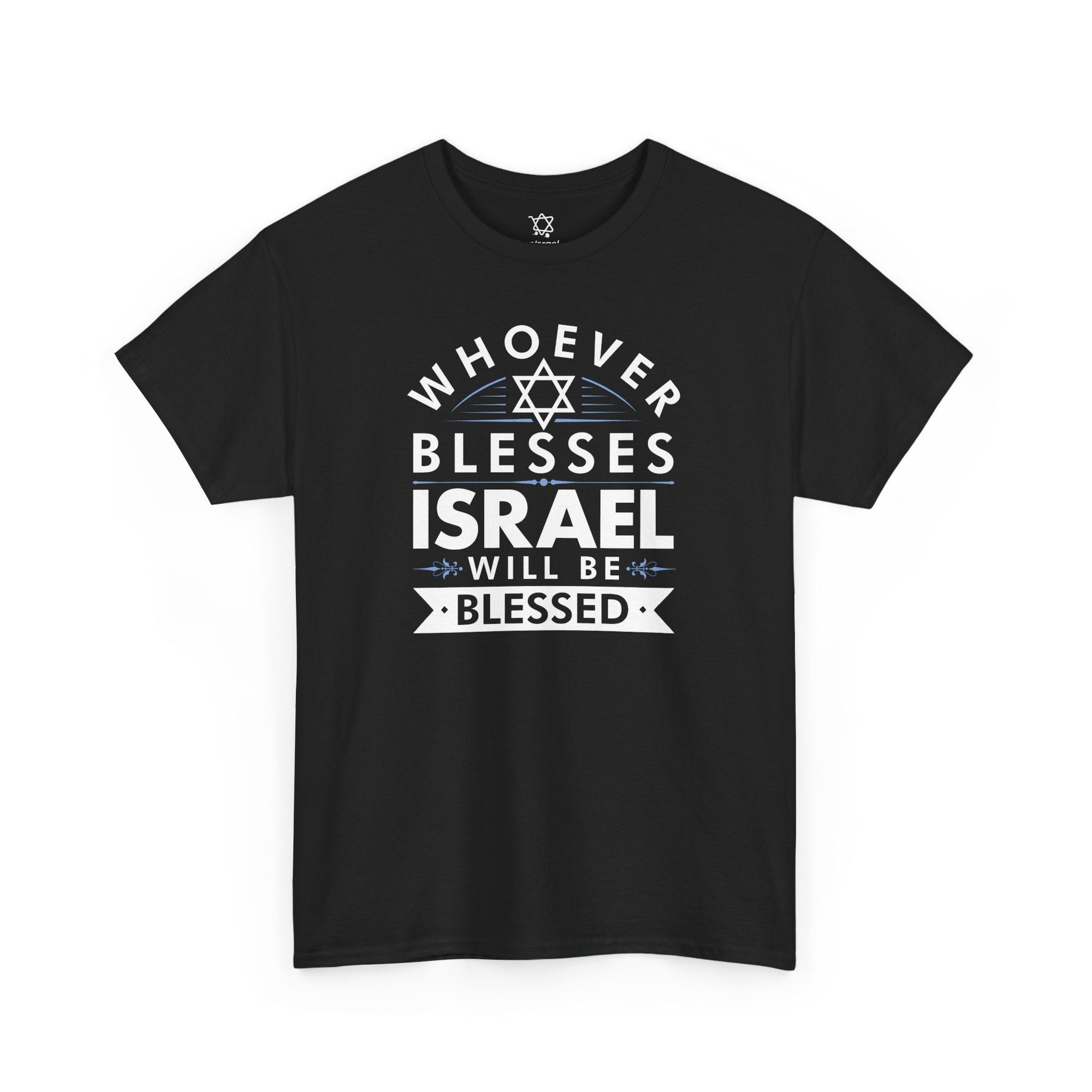 Whoever Blesses Israel T-Shirt - Shop Israel