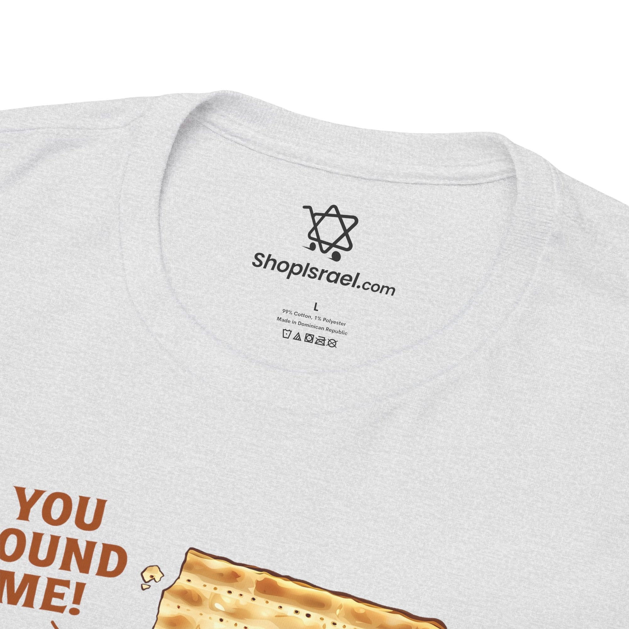 You Found Me Afikomen T-Shirt - Shop Israel