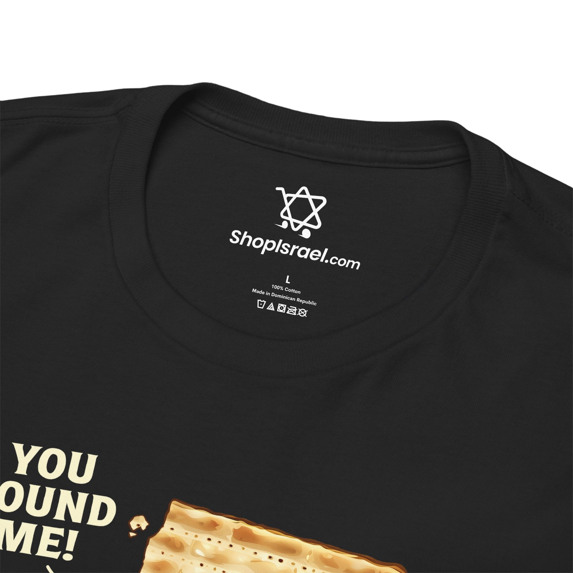 You Found Me Afikomen T-Shirt - Shop Israel