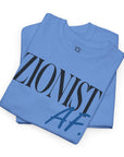 Zionist AF T-Shirt - Shop Israel